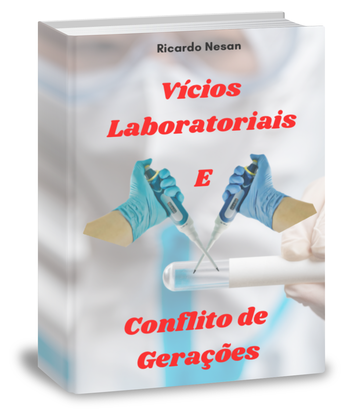 Vícios laboratoriais e conflito de gerações