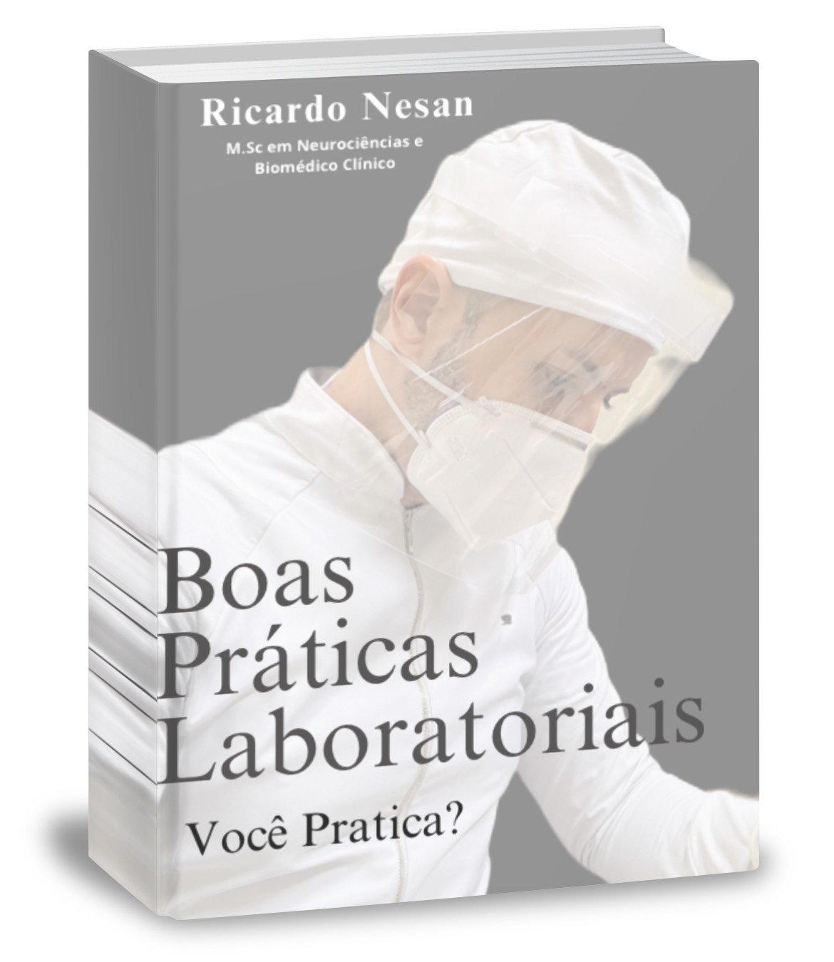 Boas práticas laboratoriais: Você pratica?