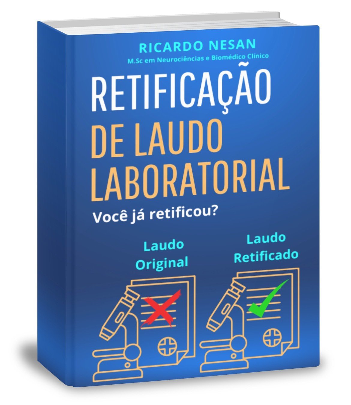 Retificação de laudo laboratorial: Você já retificou?