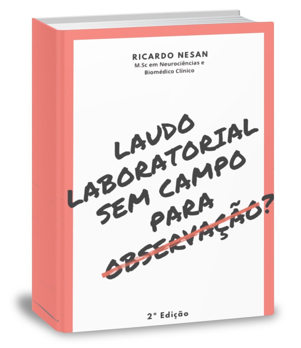 Laudo laboratorial sem campo para observação?