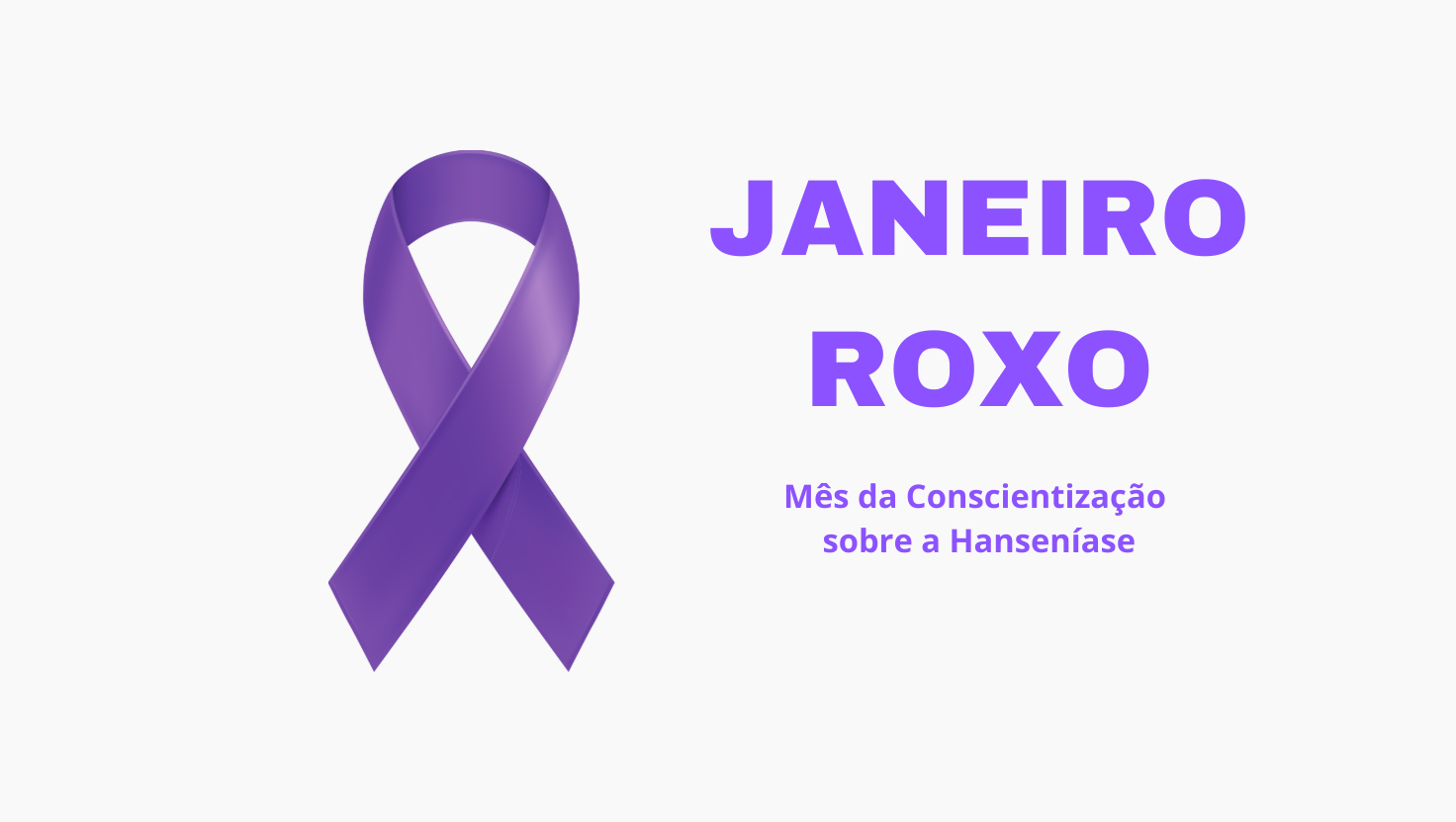 Janeiro Roxo: Conscientização sobre a Hanseníase