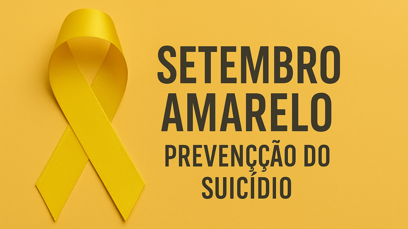 Setembro Amarelo: A importância da prevenção do suicídio e do cuidado com a saúde mental