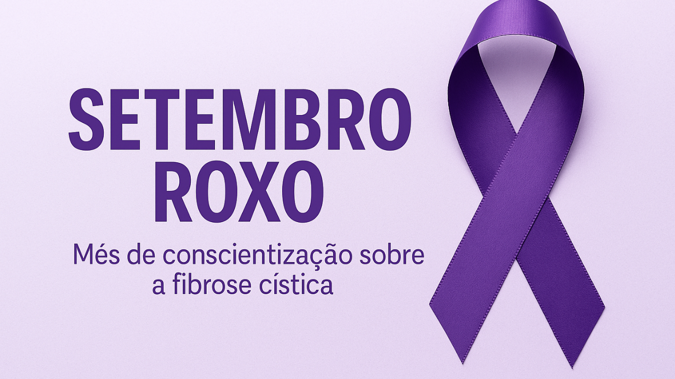Setembro Roxo: Mês de conscientização sobre a fibrose cística