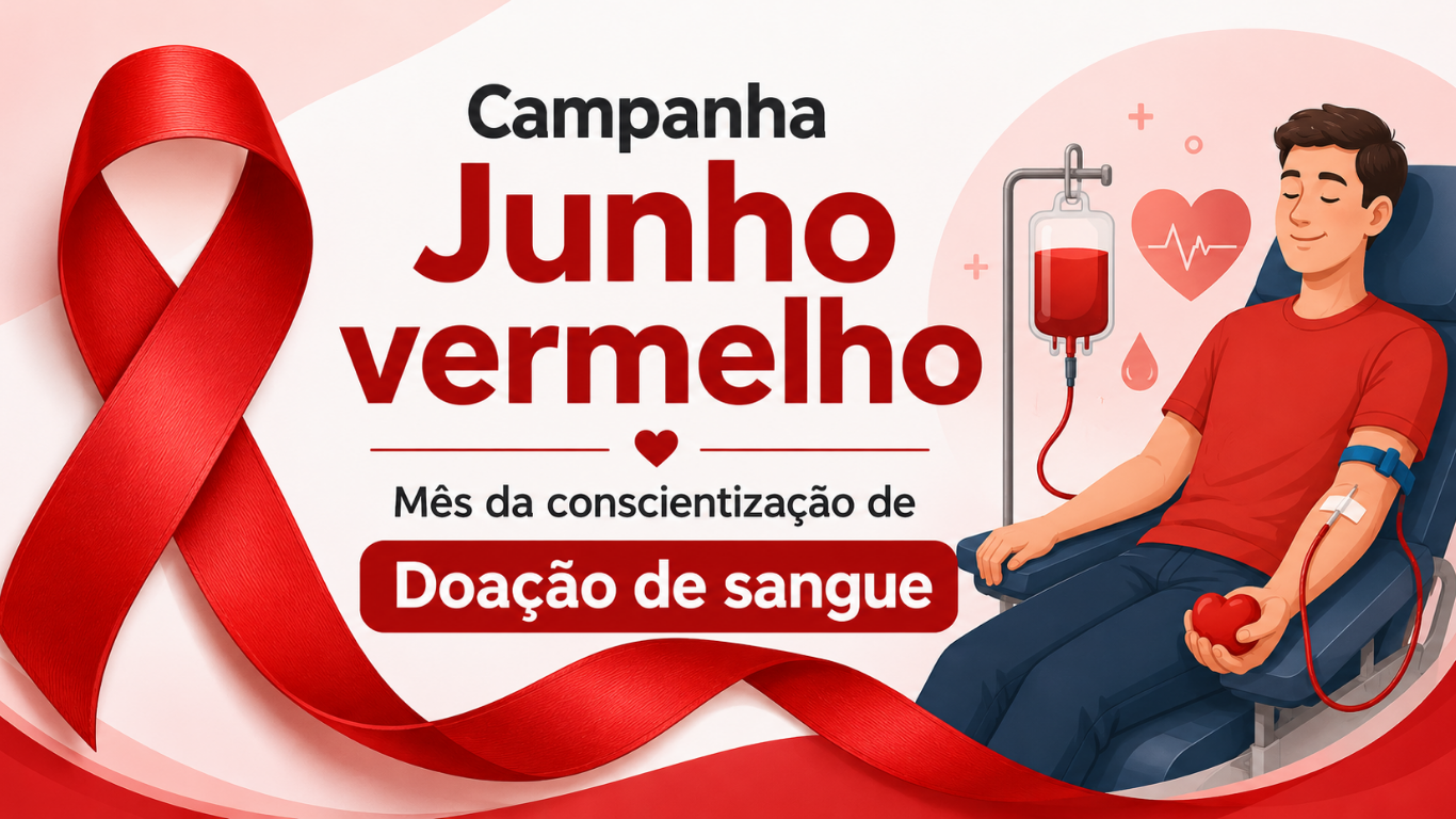 Junho Vermelho: Entenda a Importância da Doação de Sangue e Como Sua Doação Pode Salvar Até Quatro Vidas