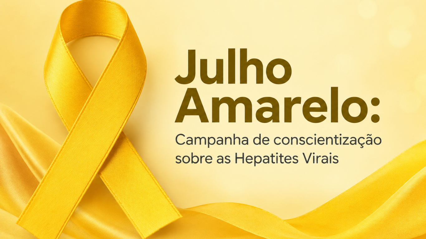 Julho Amarelo: conheça os sintomas, formas de prevenção e tratamento das hepatites virais