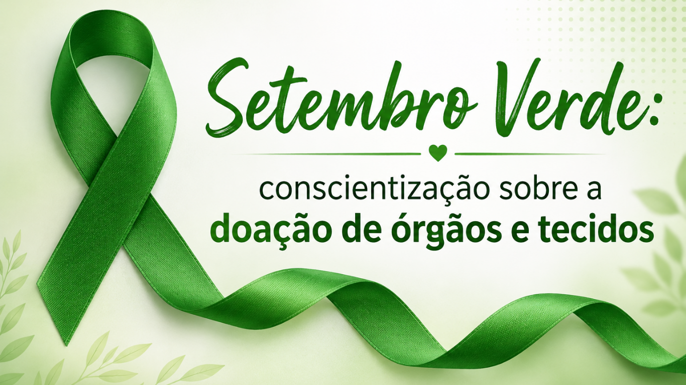 Setembro Verde: entenda a importância da doação de órgãos e tecidos e como ser um doador